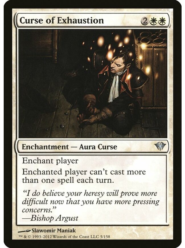 Curse of Exhaustion