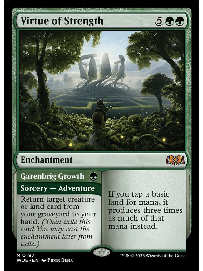 Virtue of Strength // Garenbrig Growth