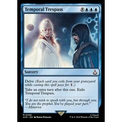 Temporal Trespass