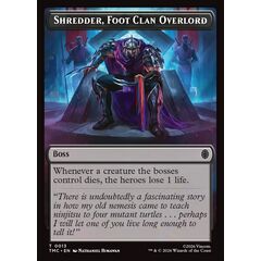 Shredder, Foot Clan Overlord Token