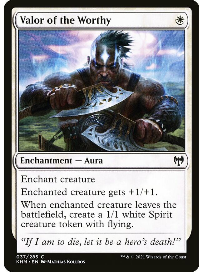 Valor of the Worthy