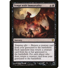Tempt with Immortality