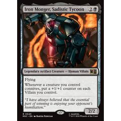 Iron Monger, Sadistic Tycoon