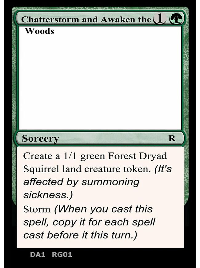 Chatterstorm and Awaken the Woods