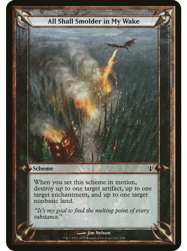 All Shall Smolder in My Wake