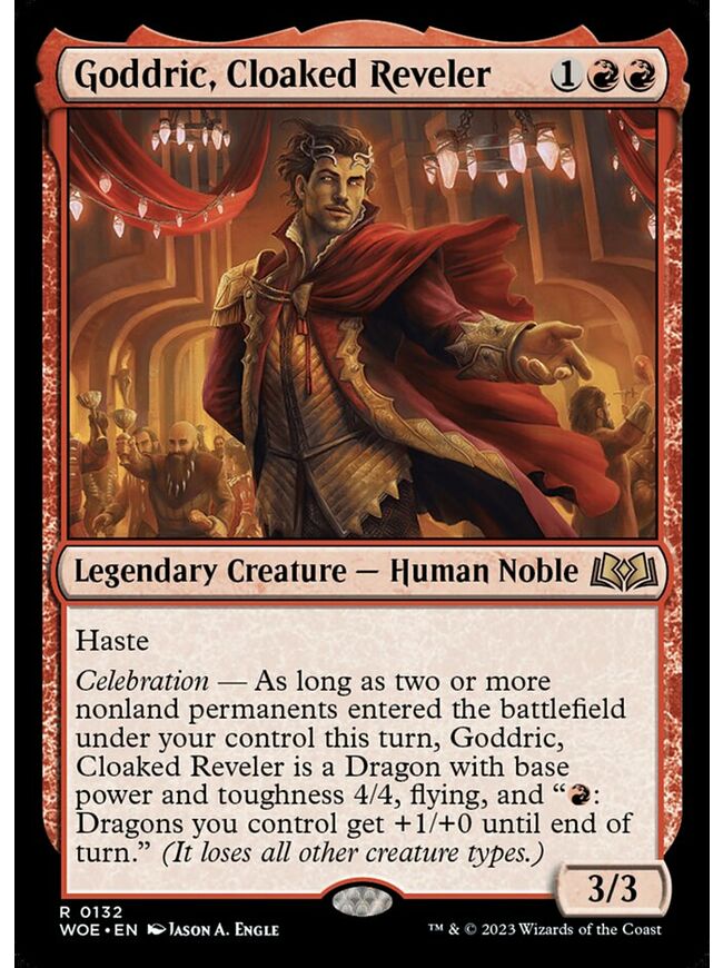 Goddric, Cloaked Reveler