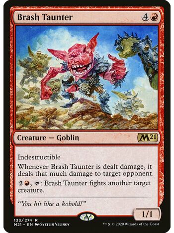 Brash Taunter