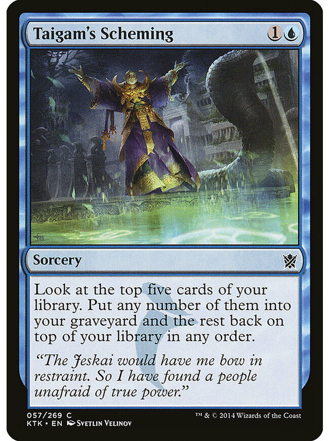Taigam's Scheming