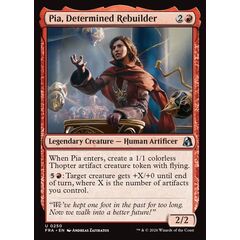 Pia, Determined Rebuilder