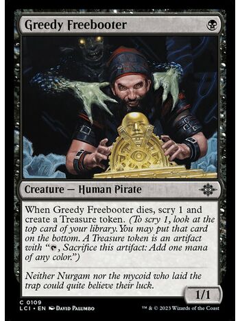 Greedy Freebooter