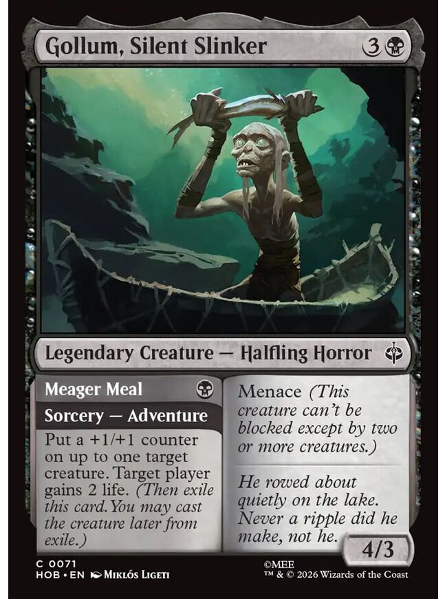 Gollum, Silent Slinker // Meager Meal