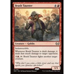 Brash Taunter
