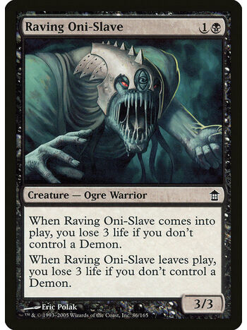 Raving Oni-Slave