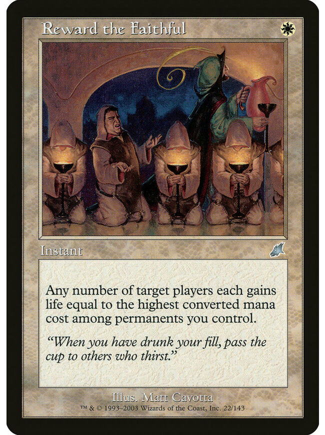 Reward the Faithful