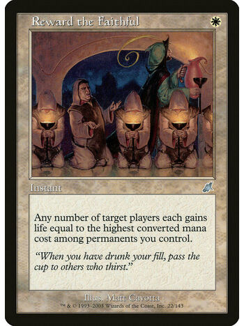 Reward the Faithful