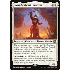 Tazri, Stalwart Survivor