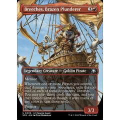 Breeches, Brazen Plunderer