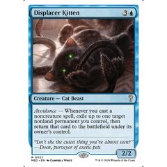 Displacer Kitten