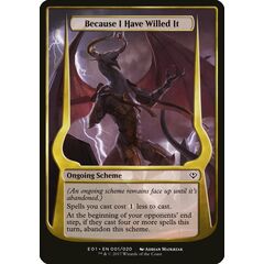 Because I Have Willed It