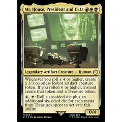 Mr. House, President and CEO