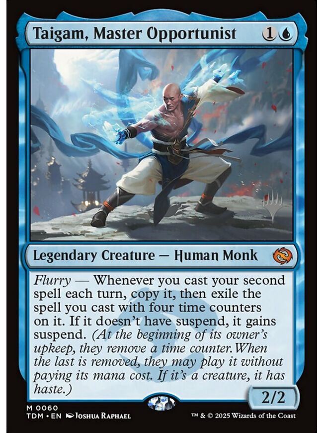 Taigam, Master Opportunist