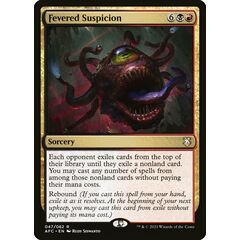Fevered Suspicion