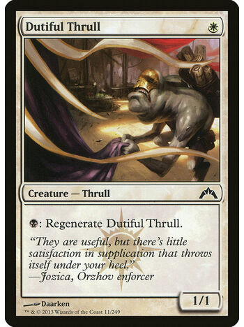 Dutiful Thrull