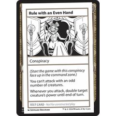 Rule with an Even Hand