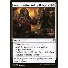 You're Confronted by Robbers