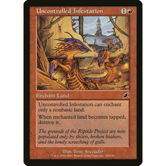 Uncontrolled Infestation