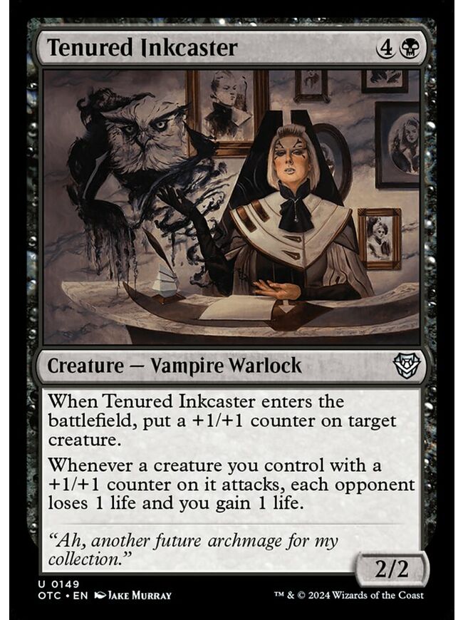 Tenured Inkcaster