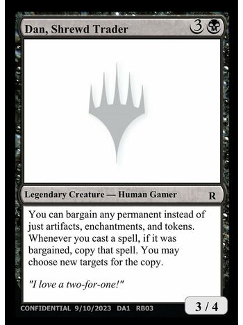 Dan, Shrewd Trader