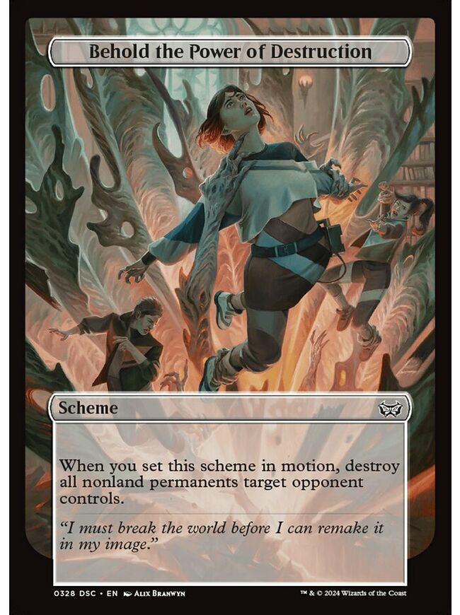 Behold the Power of Destruction