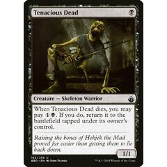 Tenacious Dead
