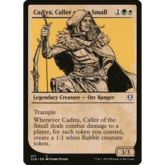 Cadira, Caller of the Small