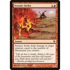Seismic Strike