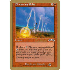 Shattering Pulse