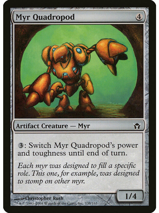 Myr Quadropod