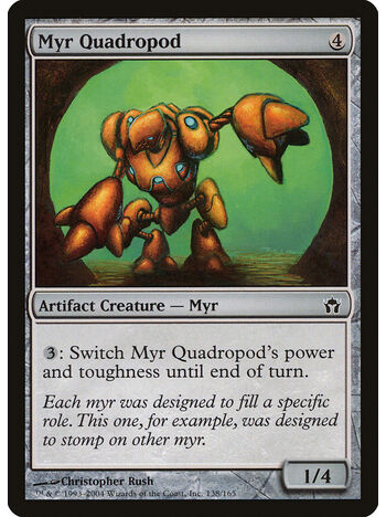 Myr Quadropod