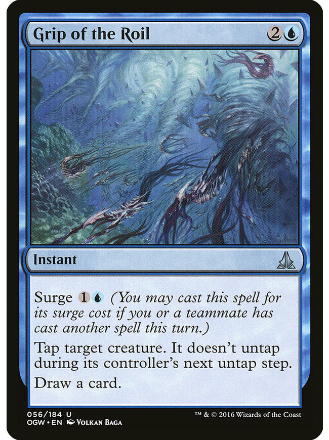 Grip of the Roil