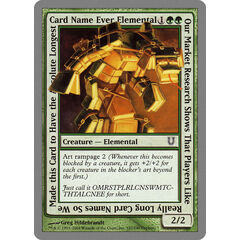 Our Market Research Shows That Players Like Really Long Card Names So We Made this Card to Have the Absolute Longest Card Name Ever Elemental
