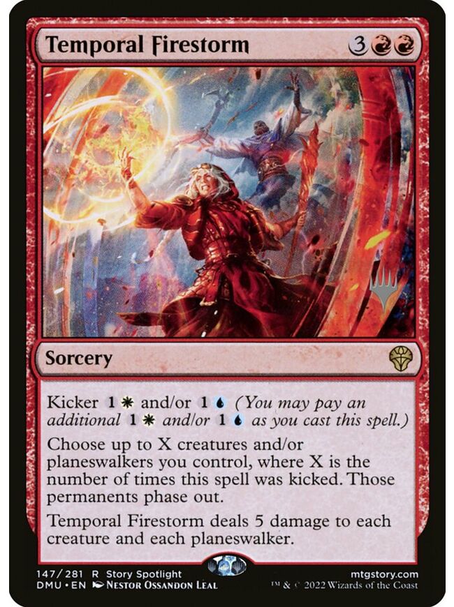 Temporal Firestorm