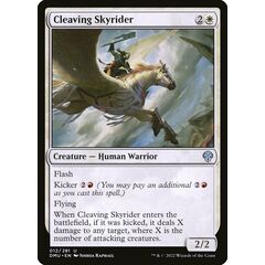 Cleaving Skyrider