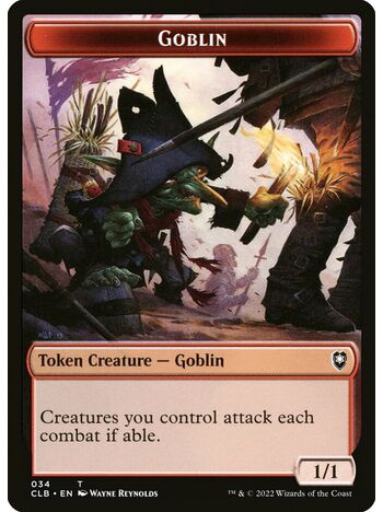 Goblin Token (1/1) (Attack if able)