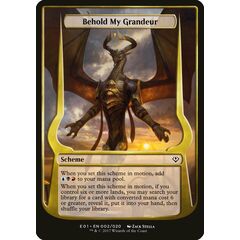 Behold My Grandeur