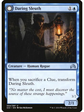 Daring Sleuth // Bearer of Overwhelming Truths