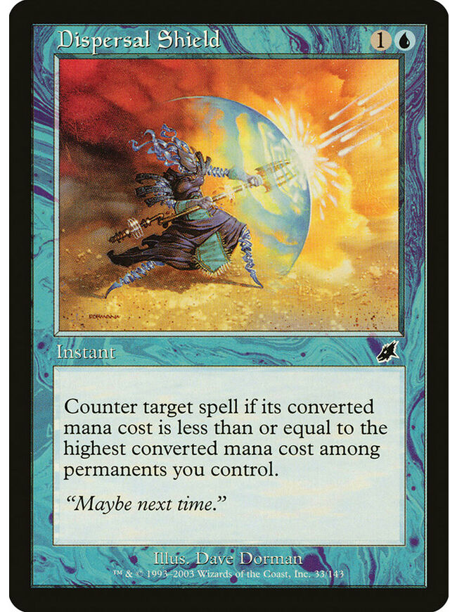 Dispersal Shield