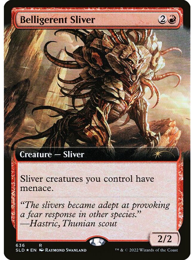 Belligerent Sliver
