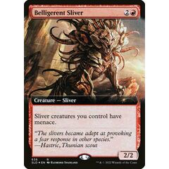 Belligerent Sliver
