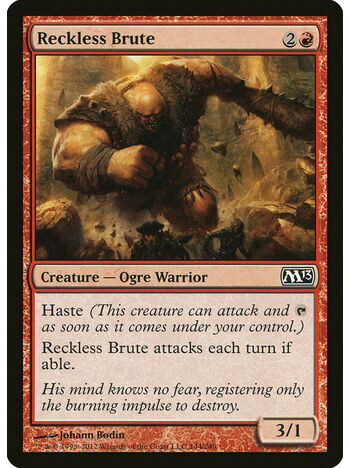 Reckless Brute